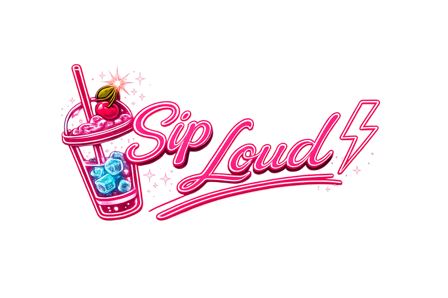 Sip Loud — retro pink neon sign with drink illustration