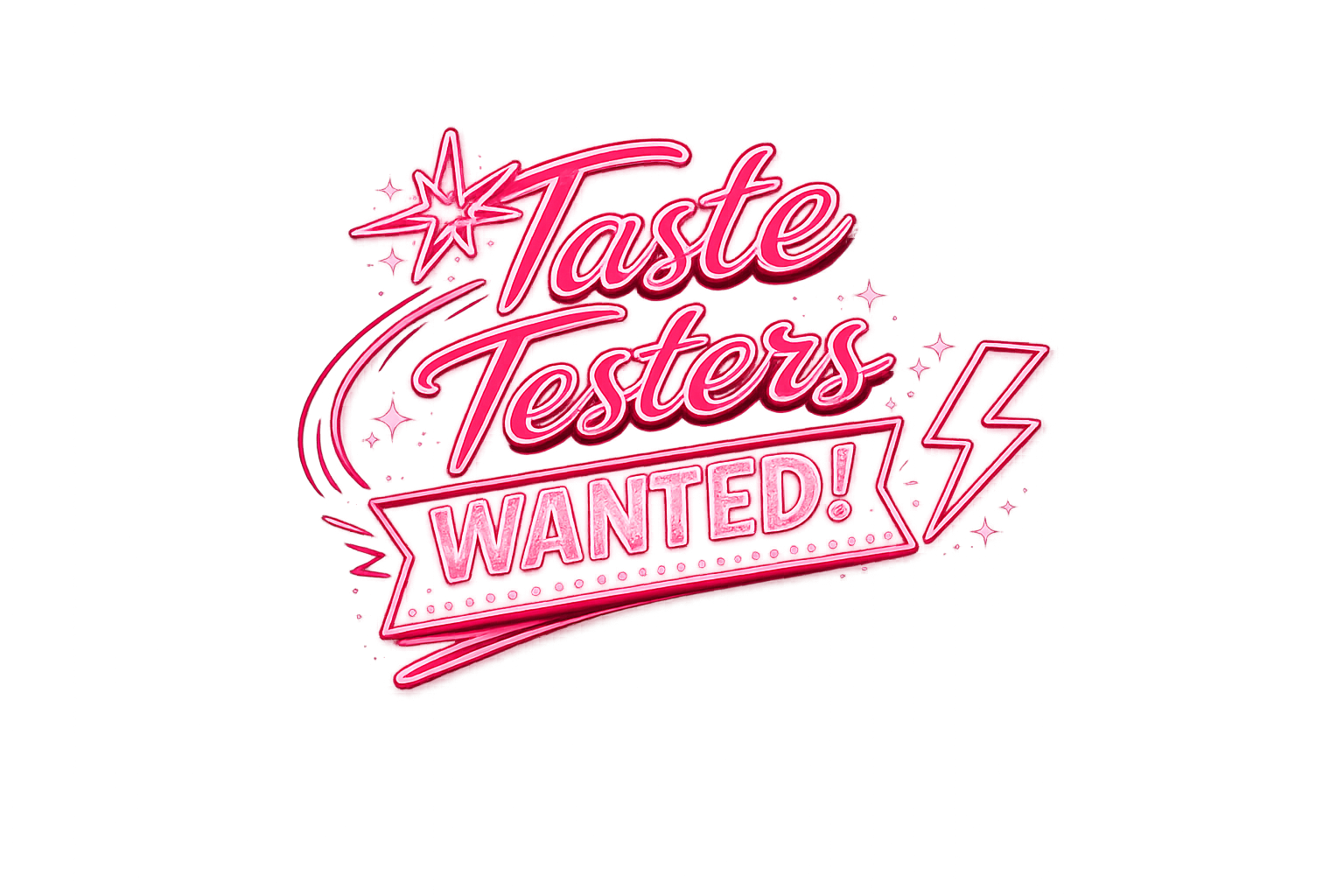 Taste Testers Wanted — retro pink neon sign